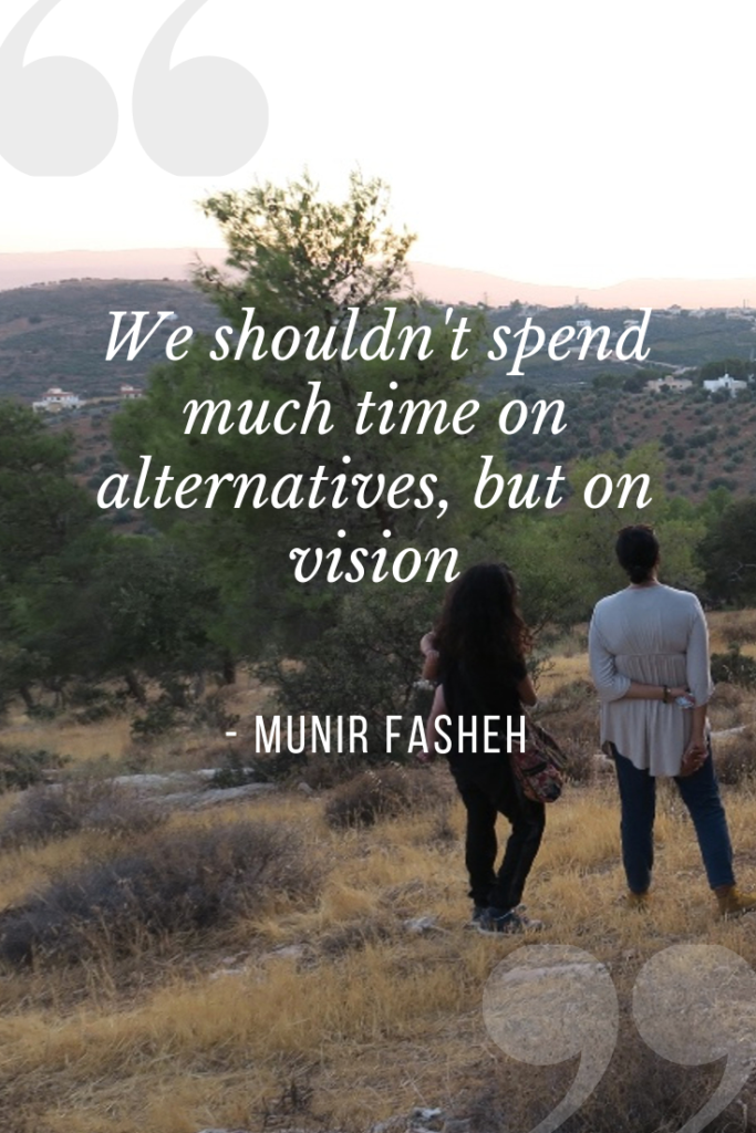 We shouldn't spend much time on alternatives, but on vision-Munir Fasheh
